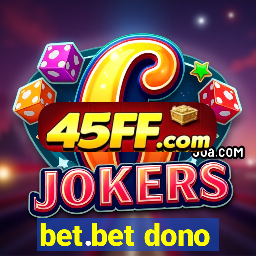 bet.bet dono